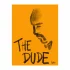 The Dude – Image 2